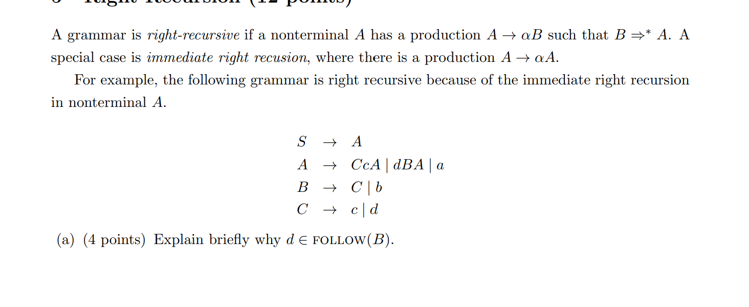 Solved A grammar is right-recursive if a nonterminal A has a | Chegg.com
