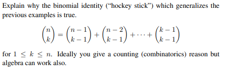 Solved n Explain why the binomial identity (