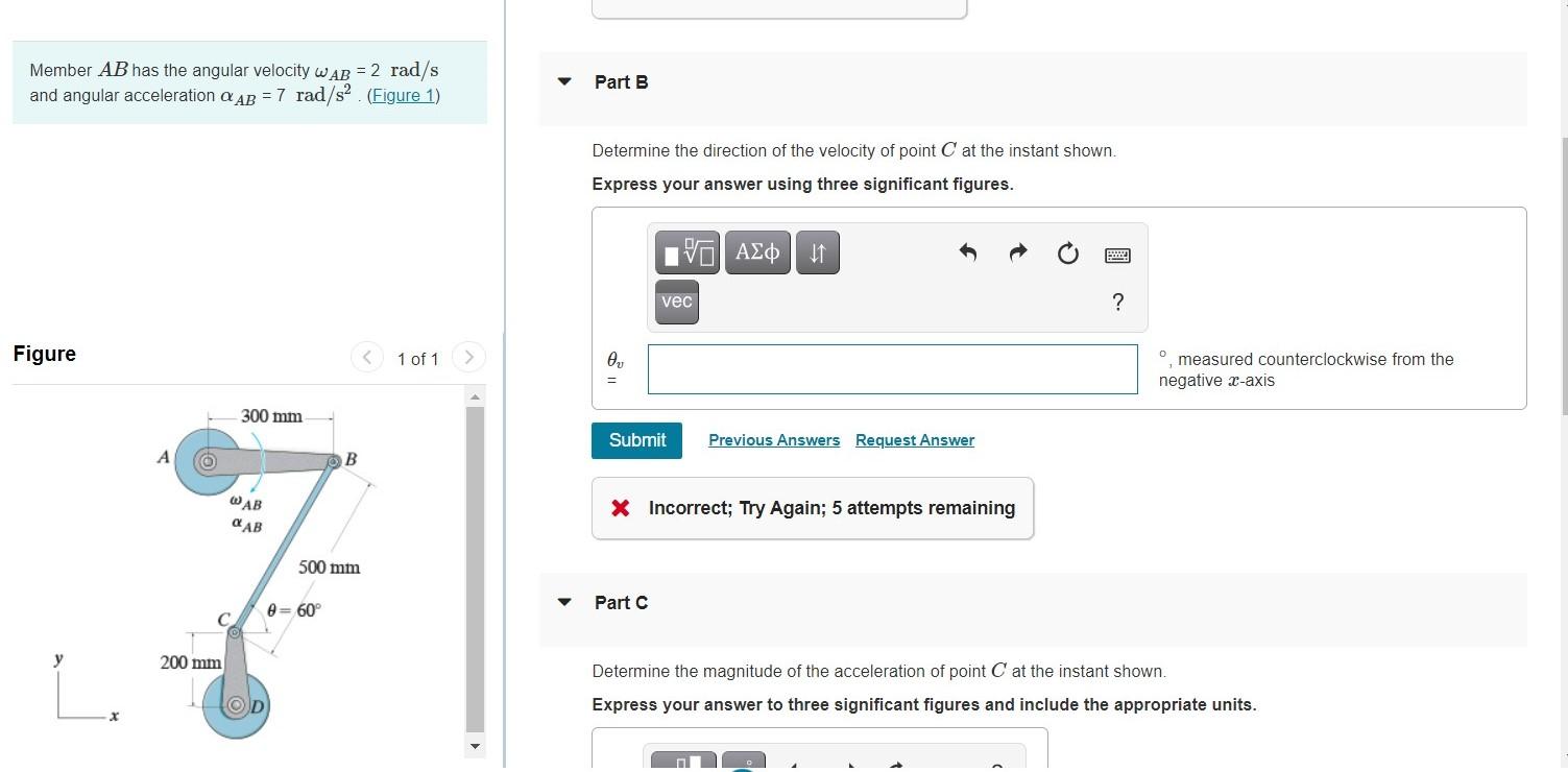 Solved Member AB has the angular velocity W AB = 2 rad/s and | Chegg.com