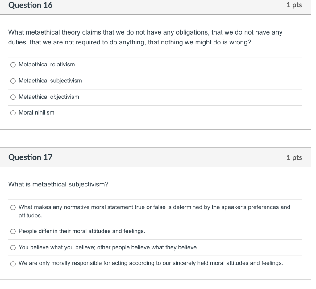 Question 14 1 pts What metaethical theory claims that | Chegg.com