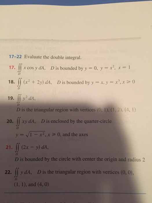 Solved 17-22 Evaluate the double integral. 17. JJxcos y dA