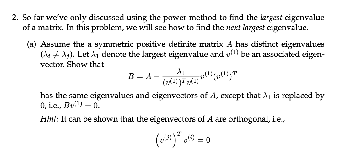 2. So far we've only discussed using the power method | Chegg.com