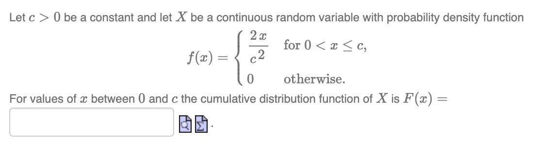 Solved Let c>0 be a constant and let X be a continuous | Chegg.com