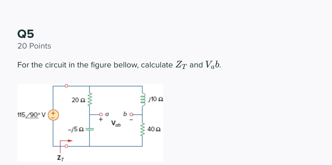 Solved Q5 20 Points For the circuit in the figure bellow, | Chegg.com