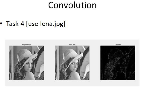 Solved Convolution • Task - Do convolution using 3x3 mean | Chegg.com