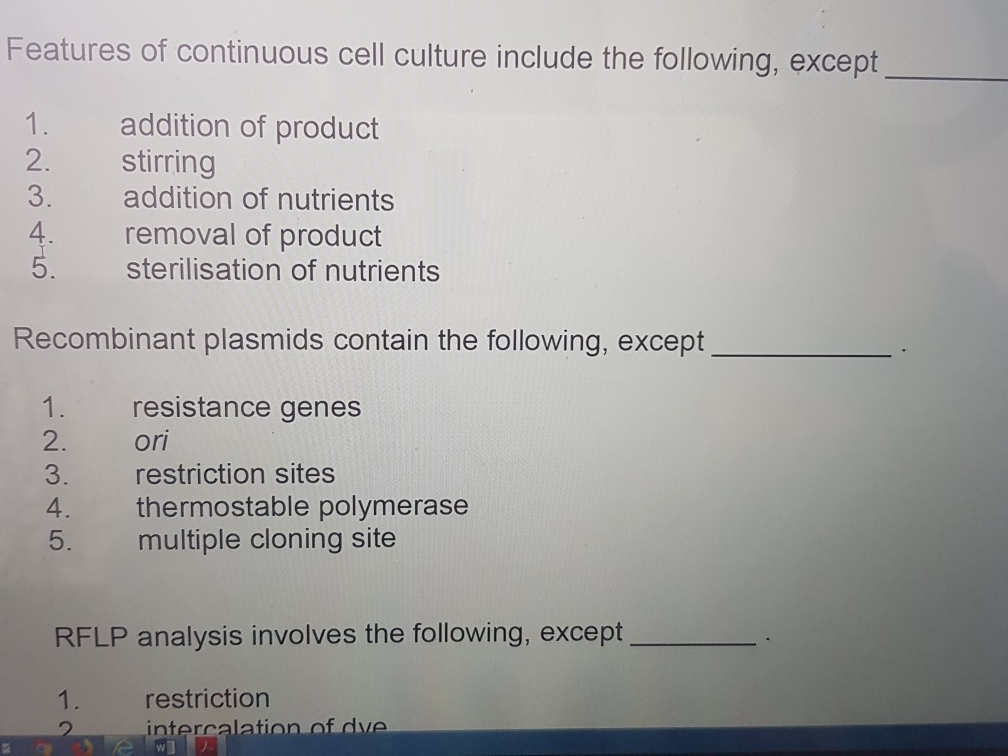 Solved Features of continuous cell culture include the