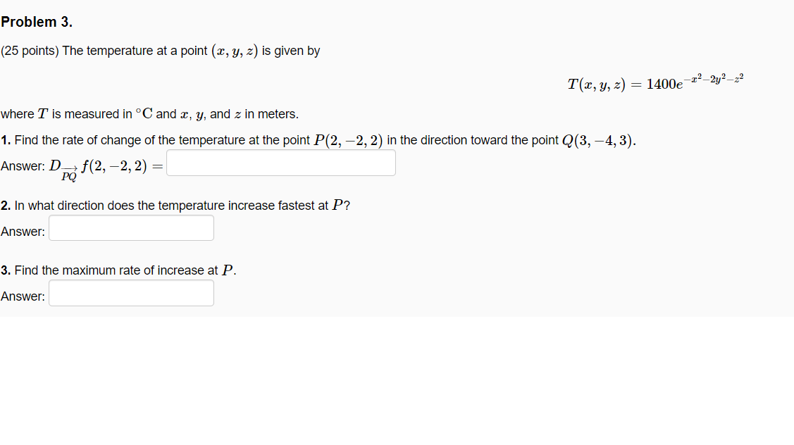 Solved Problem 3. (25 points) The temperature at a point (x, | Chegg.com
