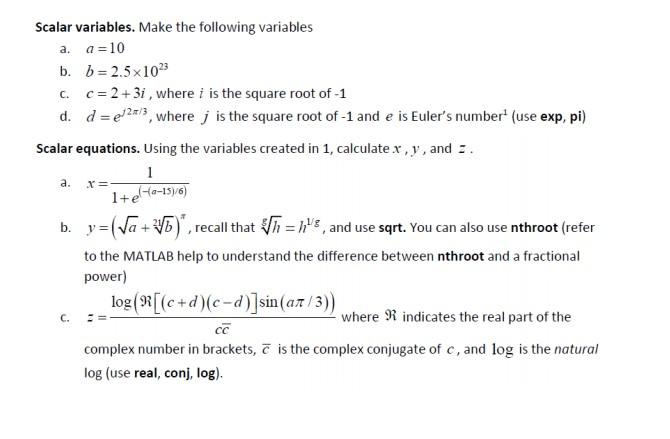 A Scalar Variables Make The Following Variables A Chegg Com