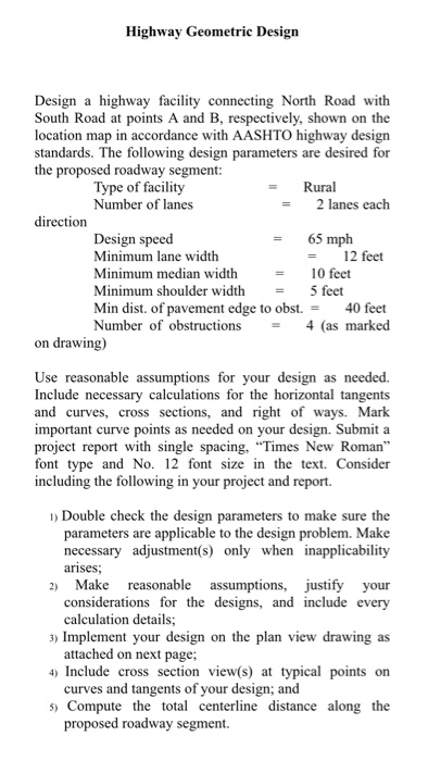 Solved Highway Geometric Design Design a highway facility | Chegg.com