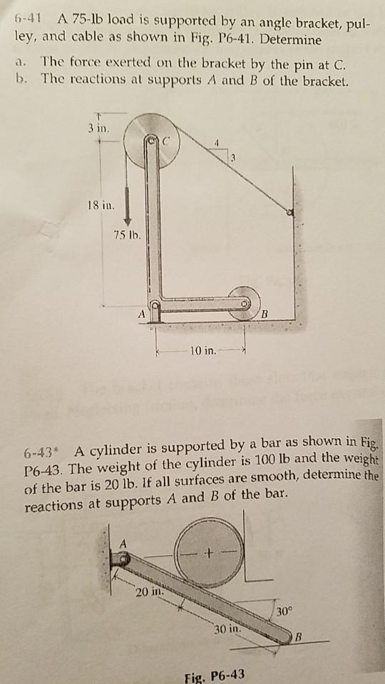 Solved 641 A 75-lb load is supported by an angle bracket, | Chegg.com
