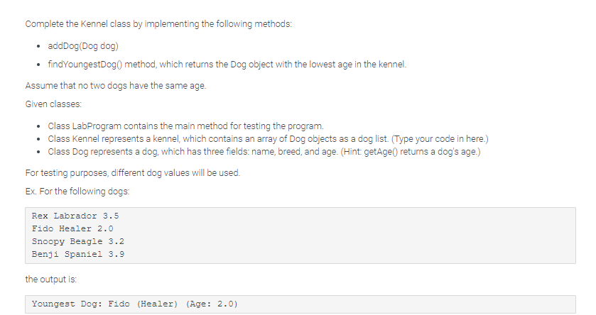 Solved Complete the Kennel class by implementing the | Chegg.com