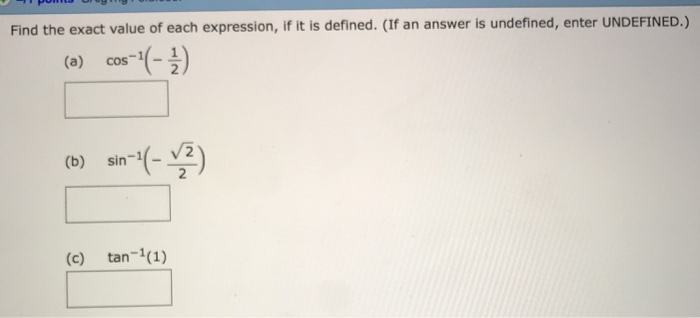 solved-find-the-exact-value-of-each-expression-if-it-is-chegg