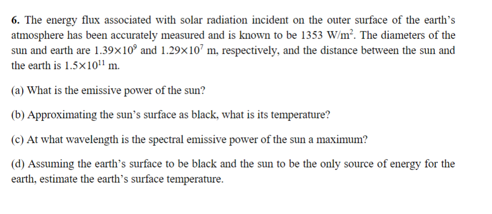 Solved 6. The energy flux associated with solar radiation | Chegg.com
