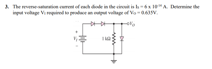 Solved 3. The reverse-saturation current of each diode in | Chegg.com