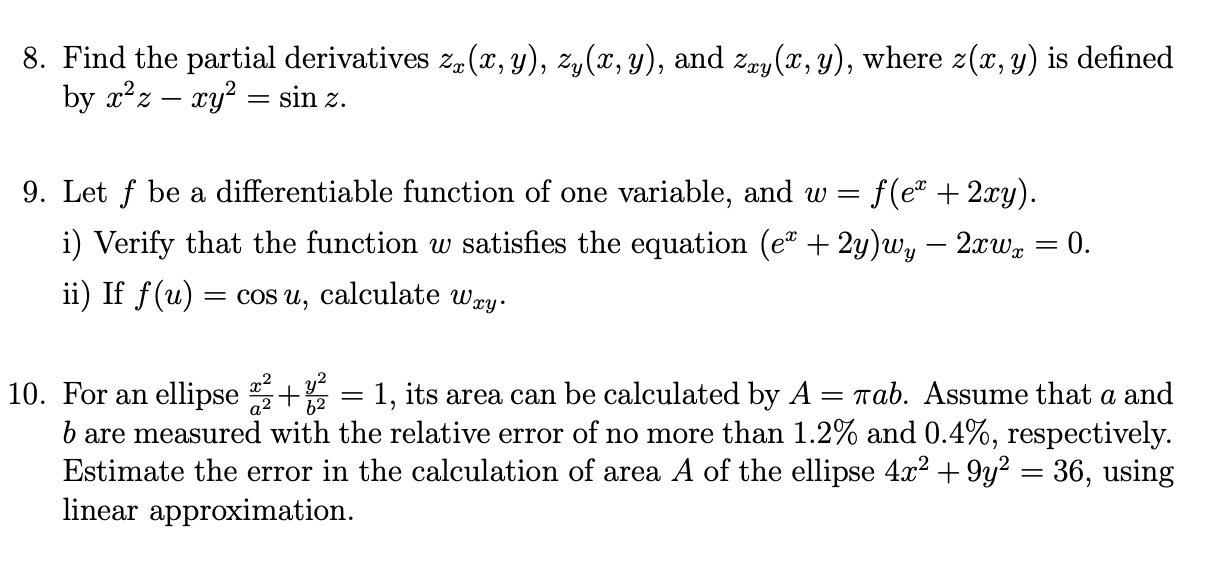 Solved 8. Find the partial derivatives zx(x,y),zy(x,y), and | Chegg.com