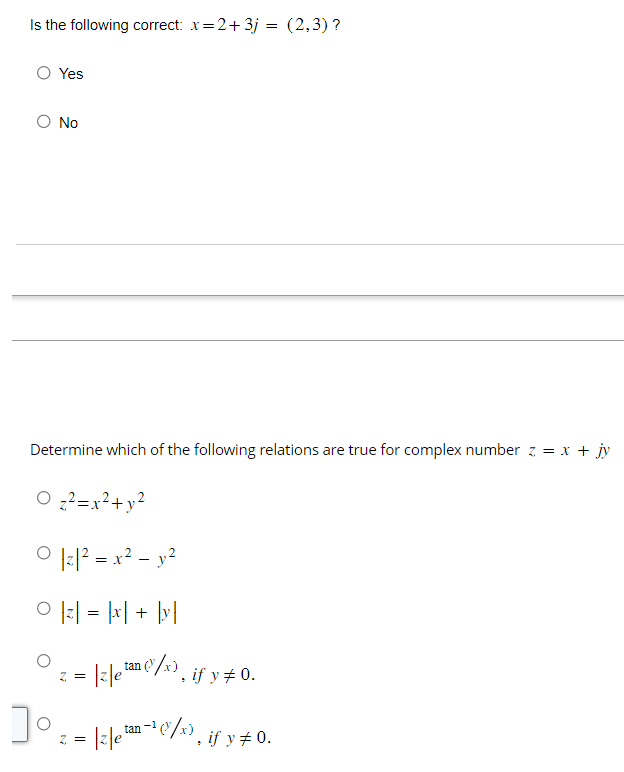 Solved Is the following correct: x=2+3j=(2,3) ? Yes No | Chegg.com