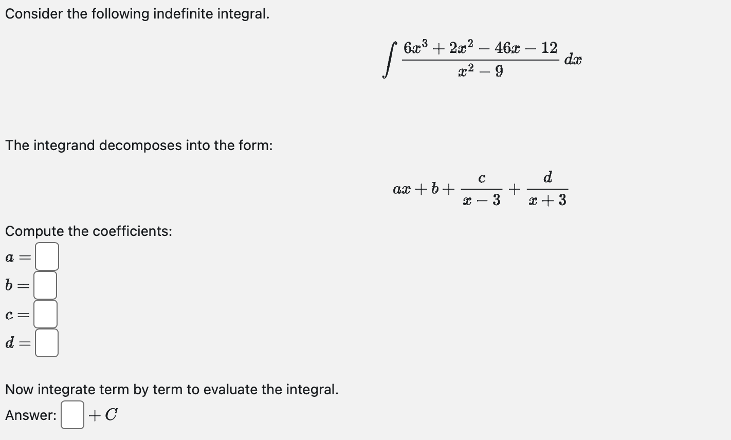 Solved Consider the following indefinite | Chegg.com