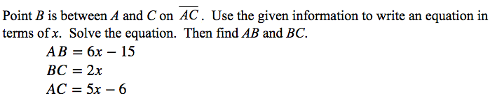 Solved Point B is between A and C on AC. Use the given | Chegg.com