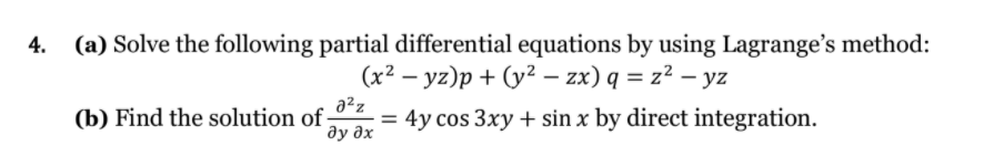 Solved 4 A Solve The Following Partial Differential Chegg Com