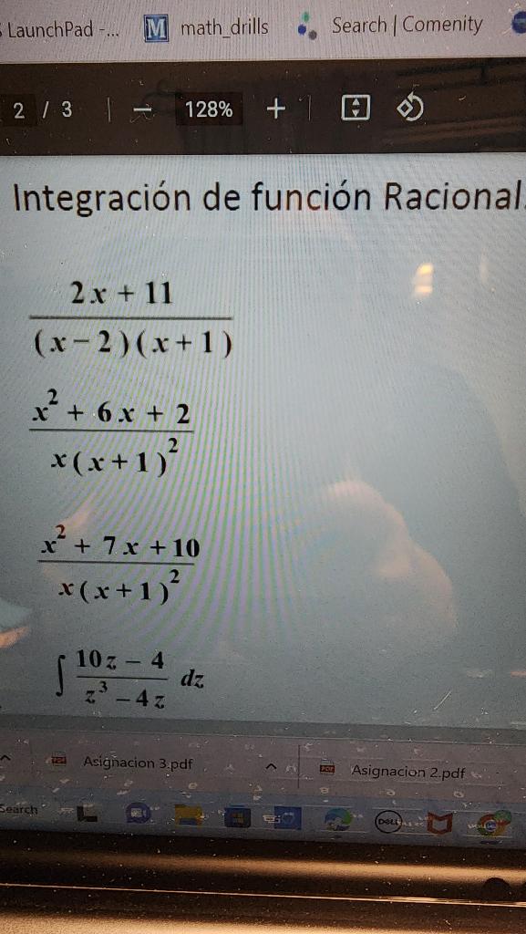 Integración de función Racional \[ \begin{array}{l} \frac{2 x+11}{(x-2)(x+1)} \\ \frac{x^{2}+6 x+2}{x(x+1)^{2}} \\ \frac{x^{2