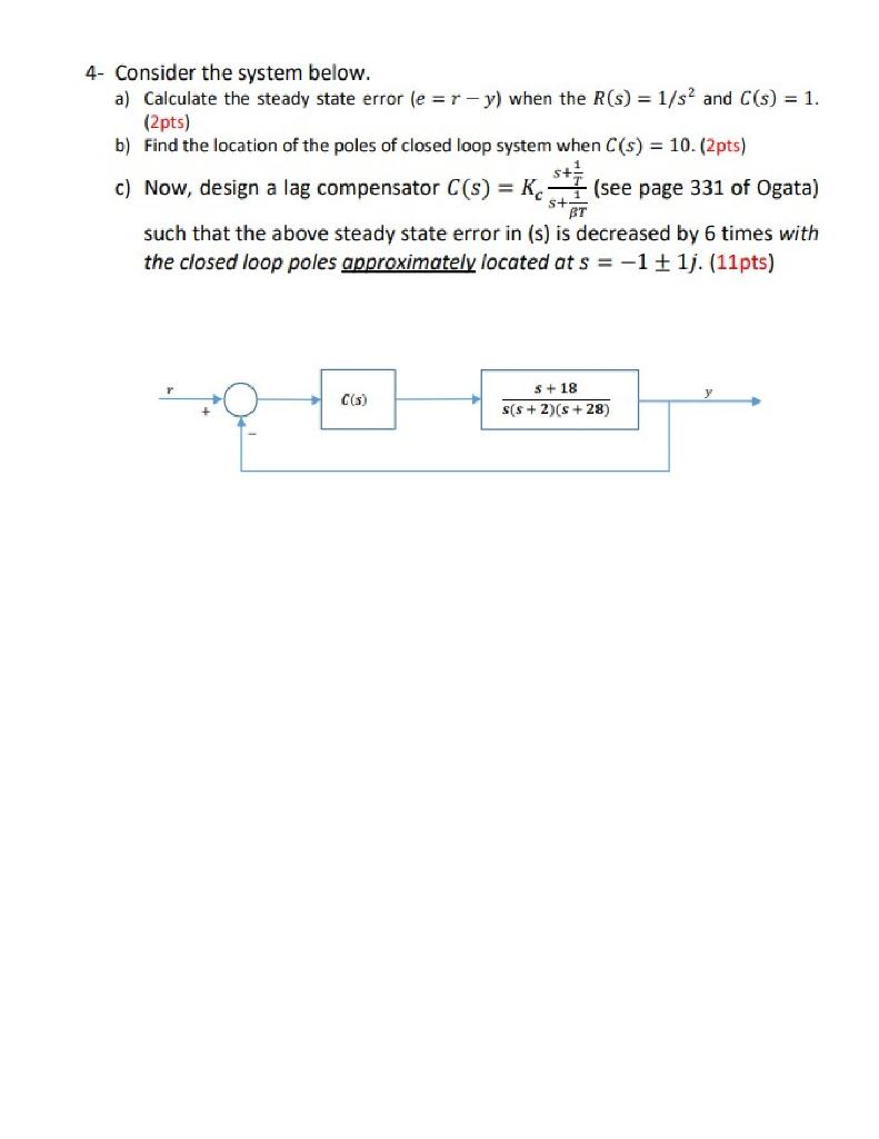 Solved 4. Consider the system below. a) Calculate the steady | Chegg.com