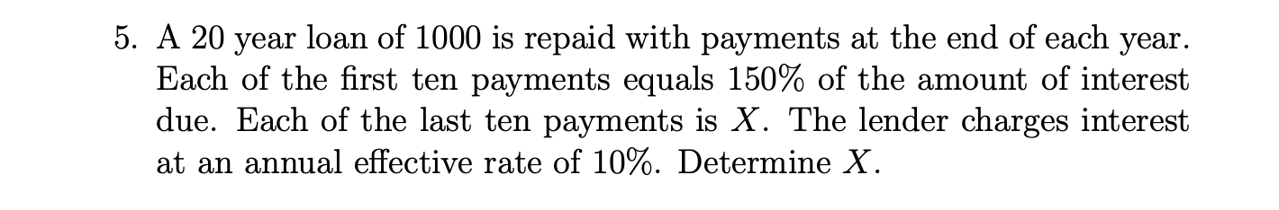 Solved 5. A 20 year loan of 1000 is repaid with payments at | Chegg.com