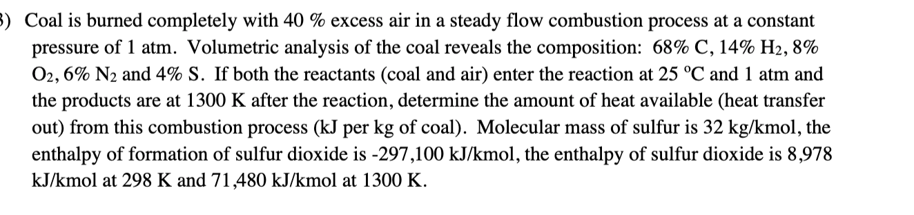 Solved B) Coal Is Burned Completely With 40 % Excess Air In | Chegg.com