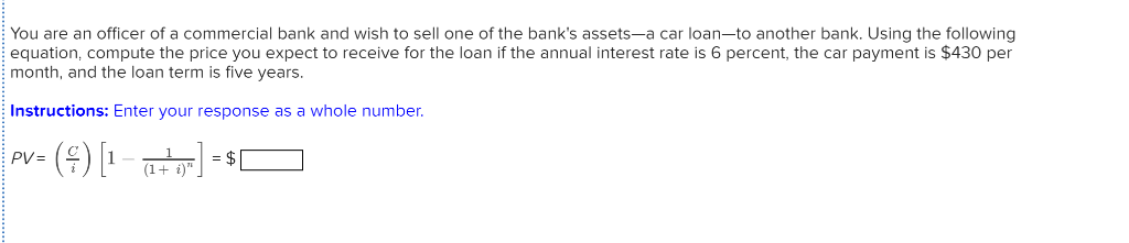 Solved You Are An Officer Of A Commercial Bank And Wish To Chegg