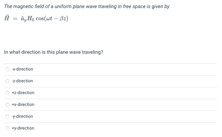 Solved The magnetic field of a uniform plane wave traveling | Chegg.com