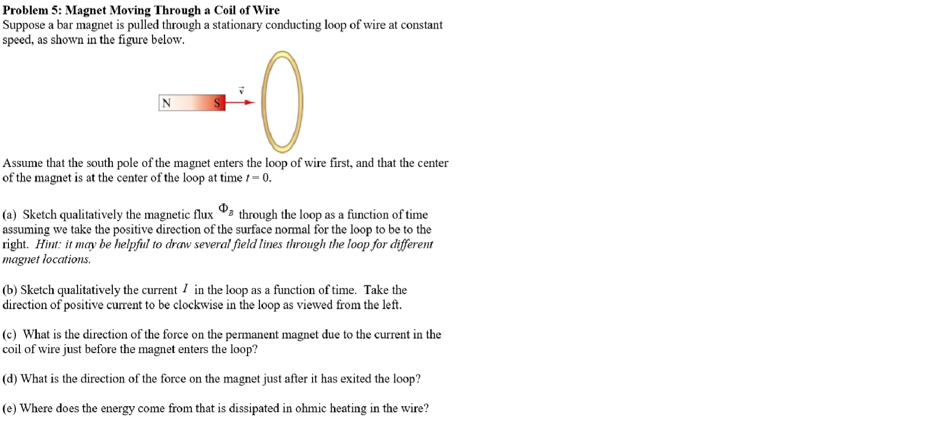 Solved Problem 5 Moving Through a Coil of Wire