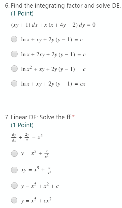 Solved 6 Find The Integrating Factor And Solve De 1 Chegg Com