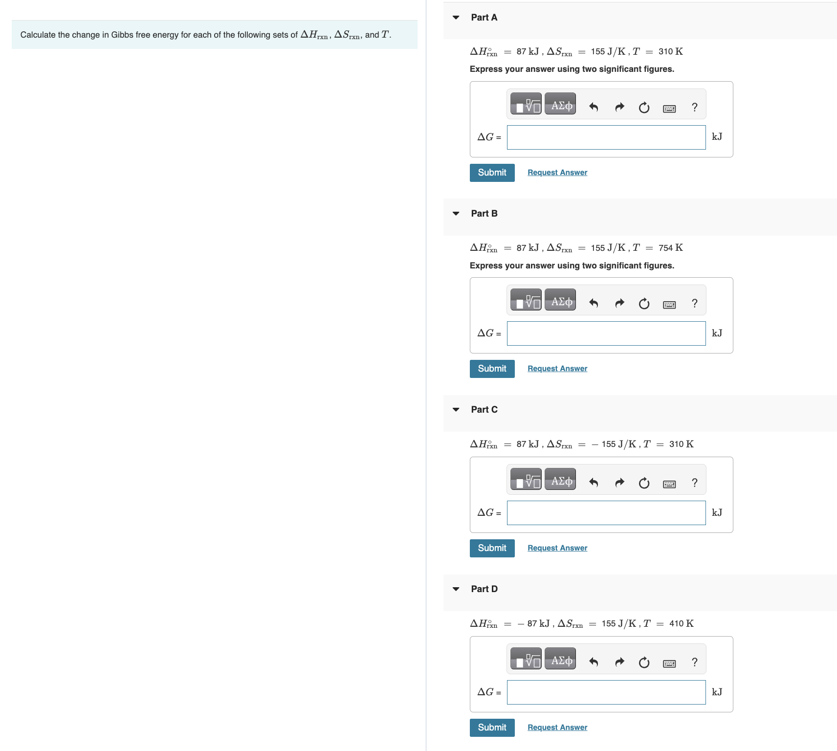Solved Calculate the change in Gibbs free energy for each of | Chegg.com
