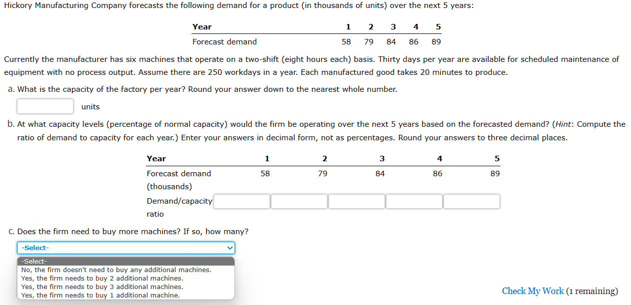 Solved Currently The Manufacturer Has Six Machines That Chegg