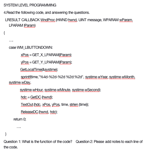 Solved SYSTEM LEVEL PROGRAMMING 4. Read the following code, | Chegg.com