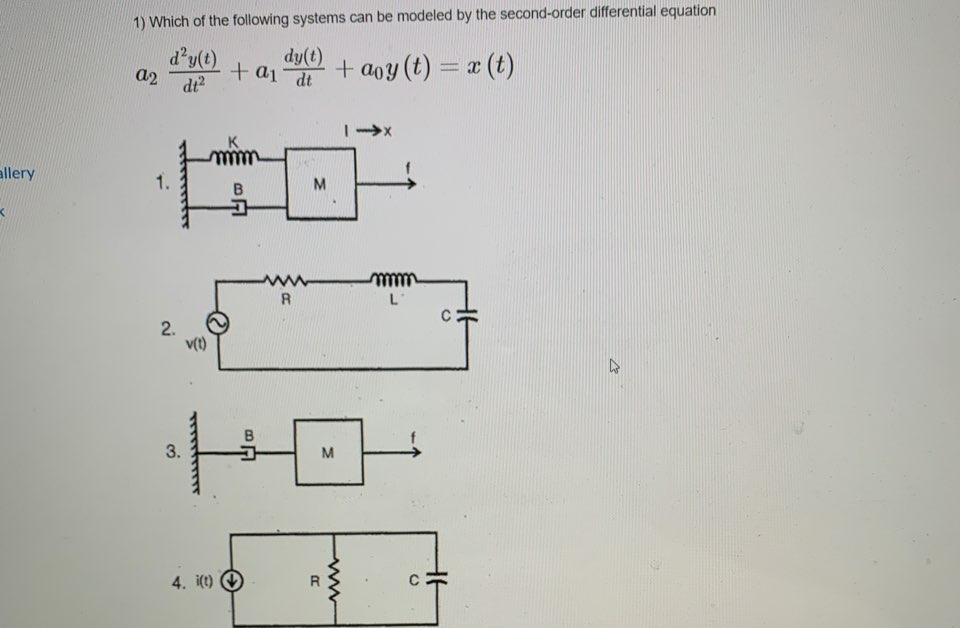 Solved 1) Which of the following systems can be modeled by | Chegg.com