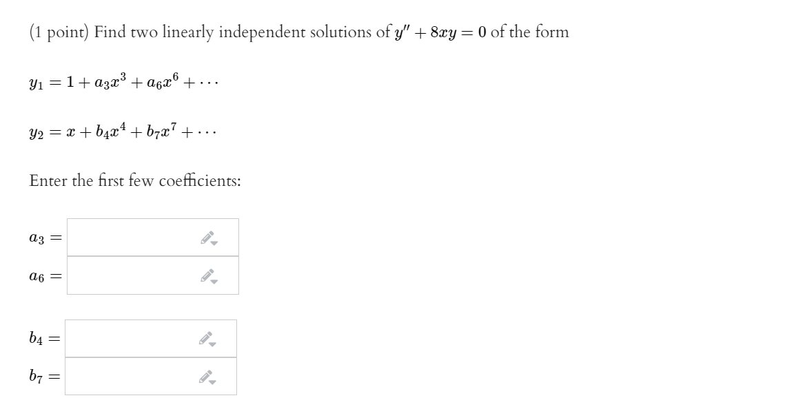 Solved 1 Point Find Two Linearly Independent Solutions Of 2748