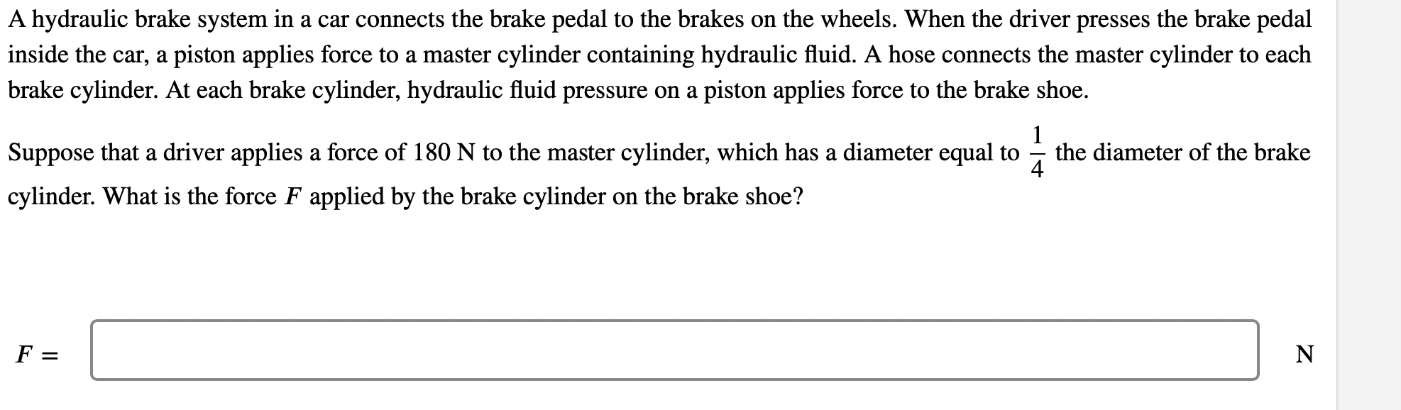 Solved A Hydraulic Brake System In A Car Connects The Brake | Chegg.com