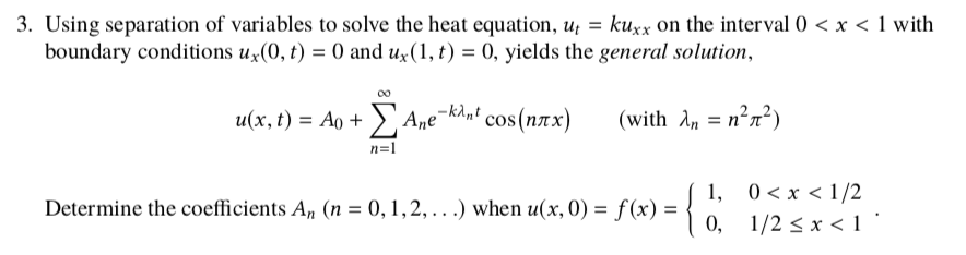 Solved 3. Using separation of variables to solve the heat | Chegg.com