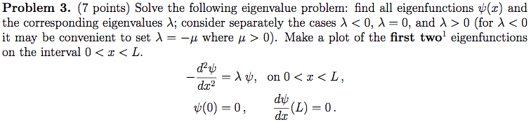 Solved Problem 3. (7 points) Solve the following eigenvalue | Chegg.com