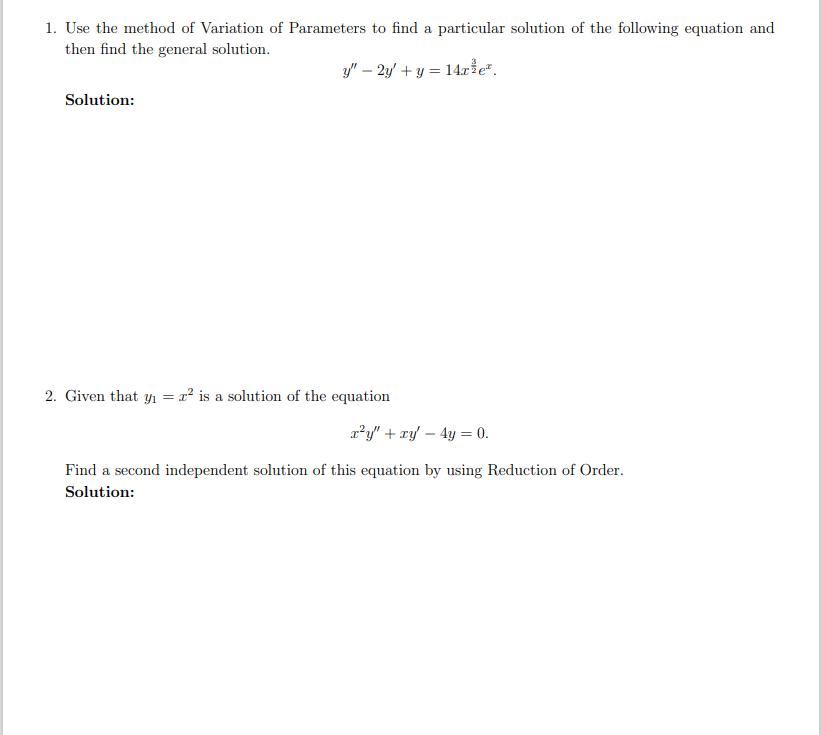 Solved 1. Use the method of Variation of Parameters to find | Chegg.com