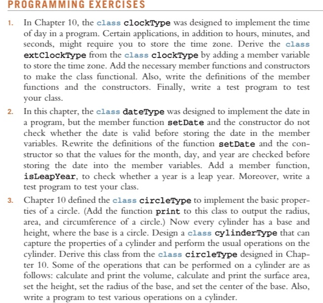 Solved PROGRAMMING EXERCISES 1. In Chapter 10, The Class | Chegg.com