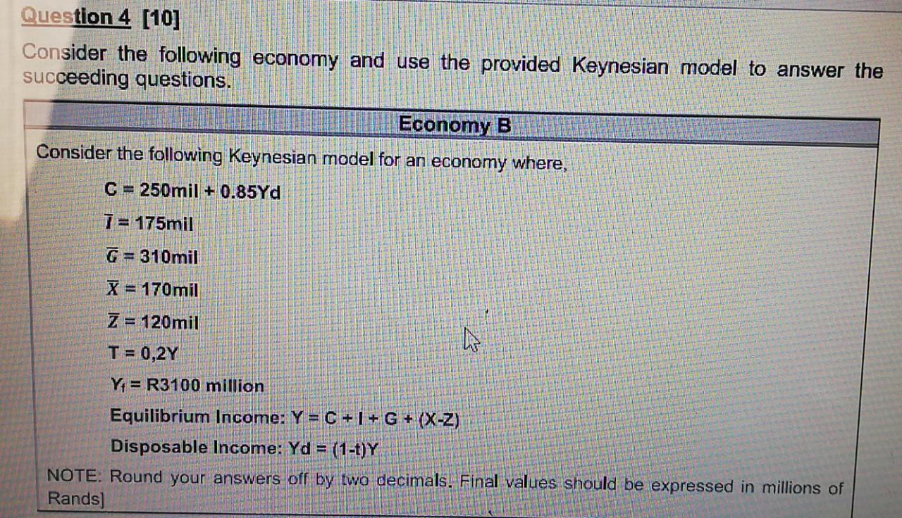 Solved Question 4 [10] Consider The Following Economy And | Chegg.com