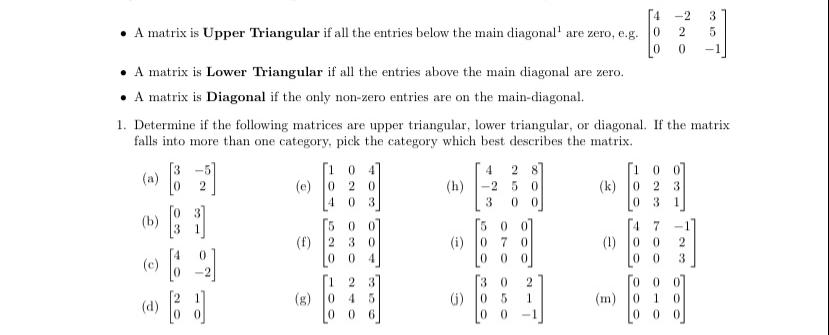 Solved 54 -2 • A matrix is Upper Triangular if all the | Chegg.com