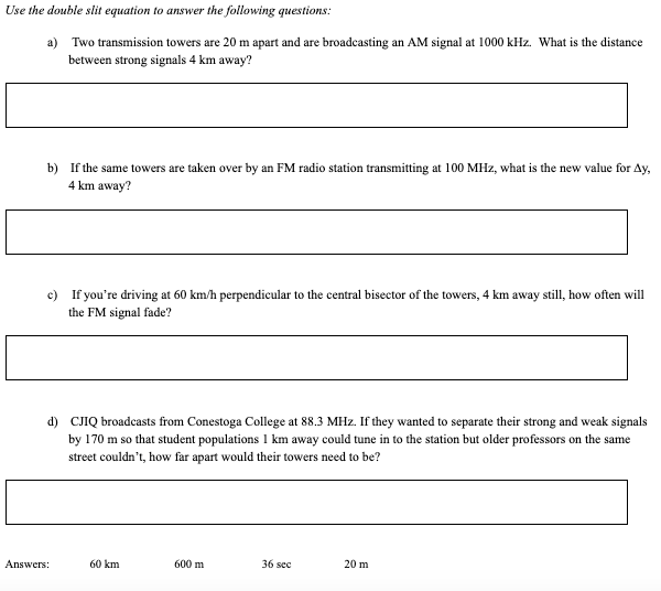 Use the double slit equation to answer the following | Chegg.com