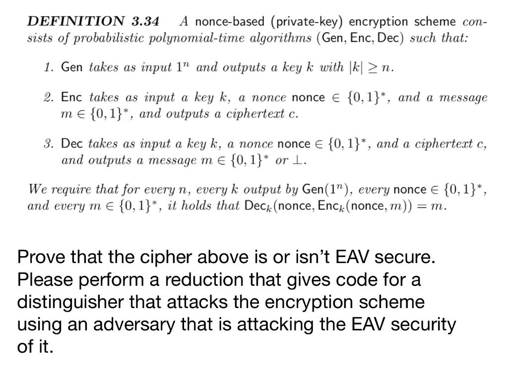 Solved DEFINITION 3.34 A nonce-based (private-key) | Chegg.com