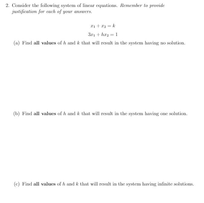 Solved 1. Suppose The Linear System Ax = B Has The Following | Chegg.com