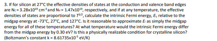 Solved 3. If for silicon at 27∘C the effective densities of | Chegg.com