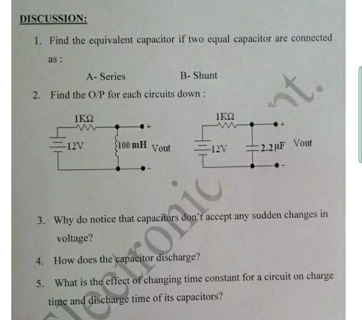 Solved DISCUSSION: 1. Find the equivalent capacitor if two | Chegg.com