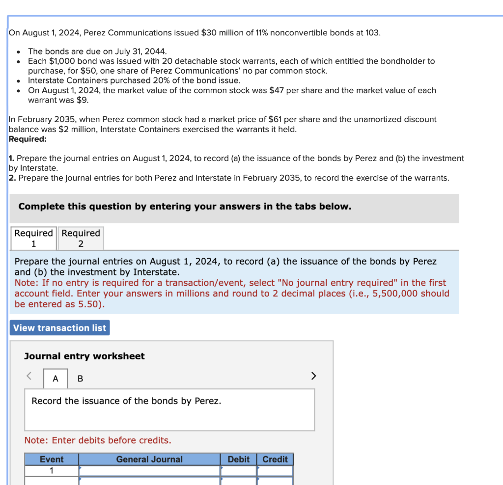 Solved On August 1,2024 , Perez Communications issued 30