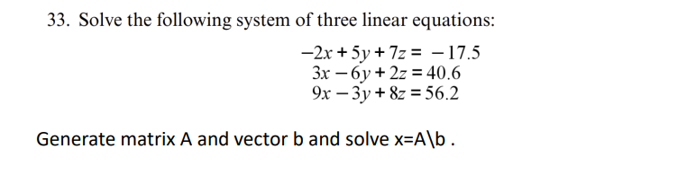Solved Solve the following system of three linear equations | Chegg.com